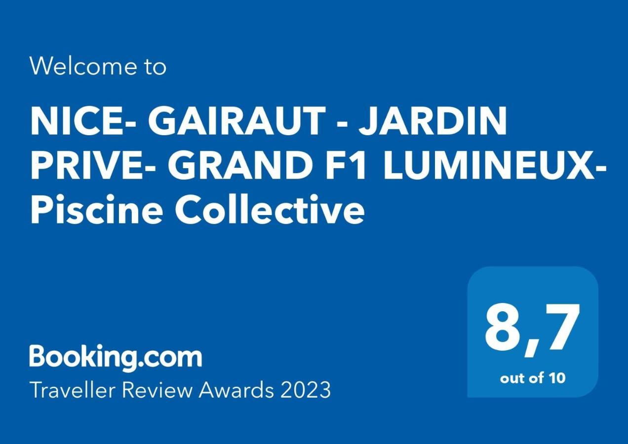 Nice- Gairaut - Jardin Prive- Grand F1 Lumineux-Piscine Collective 外观 照片